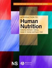 Introduction to Human Nutrition; Editor:Michael J. Gibney, Editor:Susan A.Lanham-New; 2009