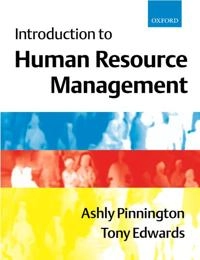 Introduction to human resource management; Ashly Pinnington; 2000