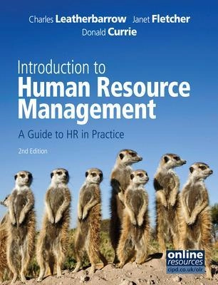 Introduction to Human resource management: a guide to HR in practice; Charles Leatherbarrow; 2010