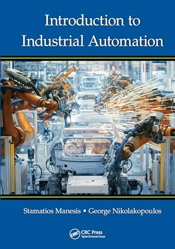 Introduction to industrial automation; Stamatios. Manesis; 2020
