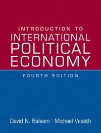 Introduction to International Political Economy; David N. Balaam, Michael Veseth; 2007