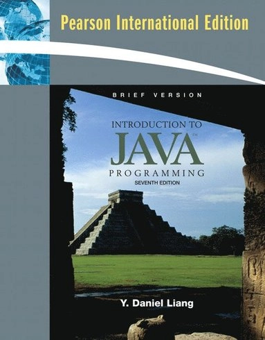 Introduction to Java programming : brief version; Y. Daniel Liang; 2009