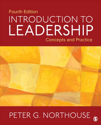 Introduction to Leadership : concepts and practice
