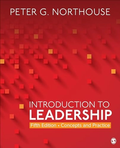 Introduction to leadership : concepts and practice