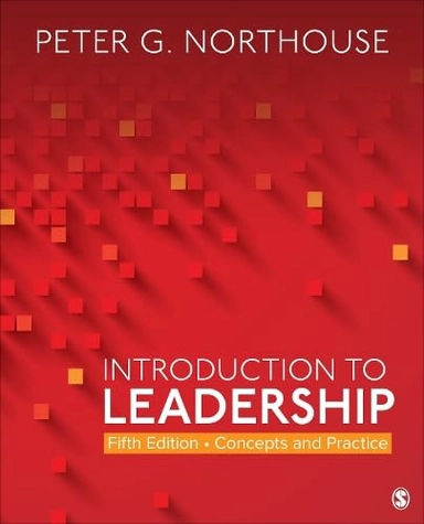 Introduction to leadership : concepts and practice