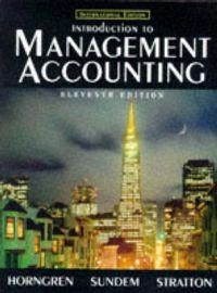Introduction to management accounting; Charles T. Horngren; 1999
