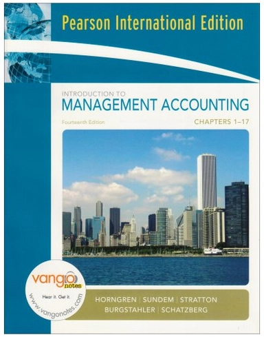 Introduction to management accounting : [chapters 1-17]; Charles T. Horngren; 2008
