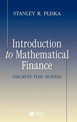 Introduction to mathematical finance - discrete time models; Stanley R. Pliska; 1997