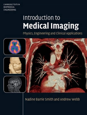 Introduction to Medical Imaging; Nadine Barrie Smith; 2010