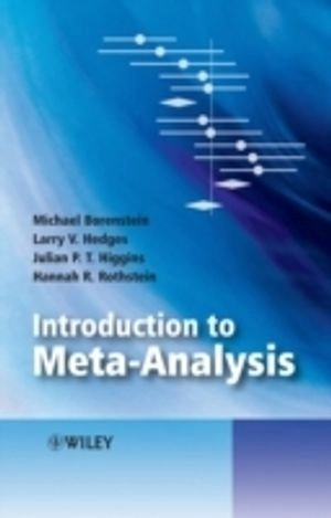 Introduction to Meta-Analysis; Michael Borenstein, Larry V Hedges, Julian P.T Higgins; 2009