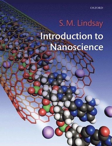 Introduction to nanoscience; S. M. Lindsay; 2010