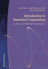 Introduction to Numerical Computation : analysis and MATLAB® illustrations
