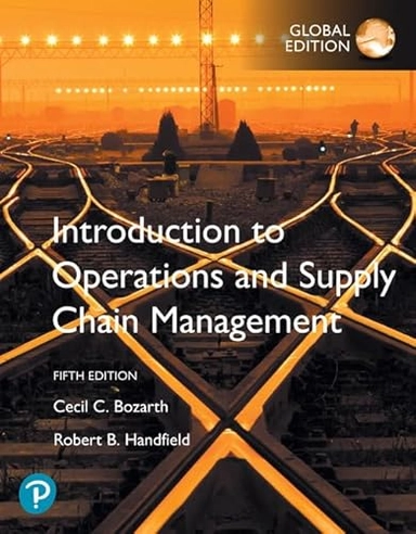 Introduction to operations and supply chain management; Cecil C. Bozarth; 2019