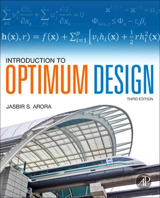 Introduction to optimum design; Jasbir S. Arora; 2012