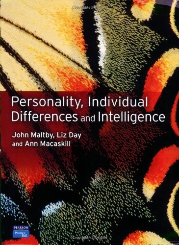 Introduction to personality, individual differences and intelligence; John Maltby; 2007