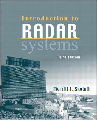 Introduction to radar systems; Merrill I. Skolnik; 2001