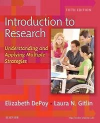 Introduction to research : understanding and applying multiple strategies; Elizabeth DePoy; 2016