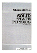 Introduction to Solid State PhysicsWiley series on the science and technology of materials