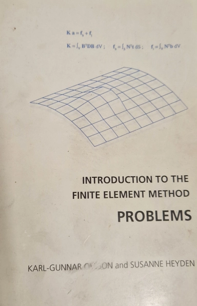 Introduction to the Finite Element Method Problems