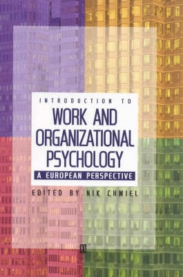 Introduction to work and organizational psychology : [a European perspective]