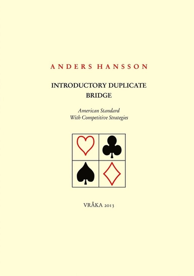 Introductory Duplicate Bridge; Anders Hansson; 2020