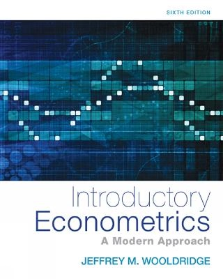 Introductory econometrics : a modern approach; Jeffrey M. Wooldridge; 2016