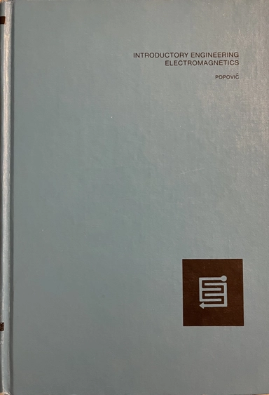 Introductory engineering electromagnetics; Branko D. Popović; 1971