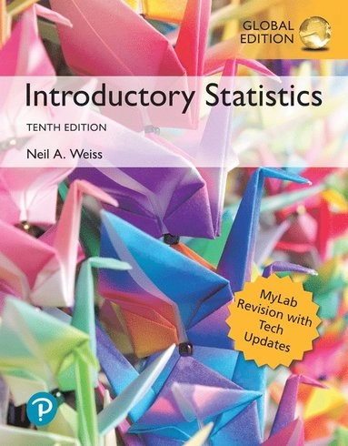 Introductory Statistics; Neil A. Weiss; 2017
