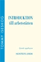 Introduktion till arbetsrätten; Tommy Iseskog; 2008