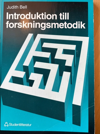 Introduktion till forskningsmetodik; Judith Bell; 1995