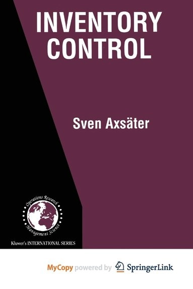 Inventory Control; Sven Axsäter; 2013