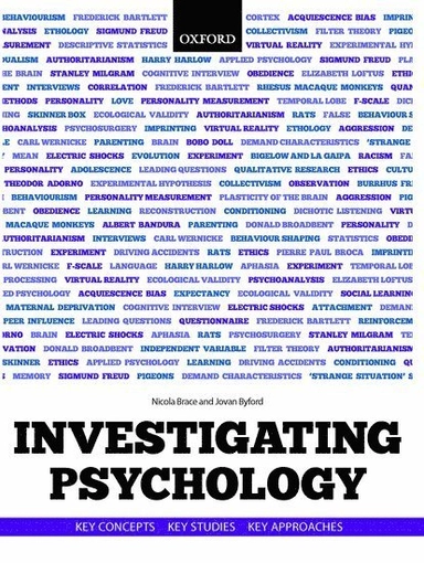 Investigating Psychology: Key Concepts, Key Studies, Key Approaches