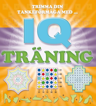 IQ-träning; Gunnar Welin; 2010