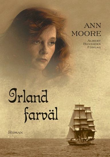 Irland, farväl; Ann Moore; 2004