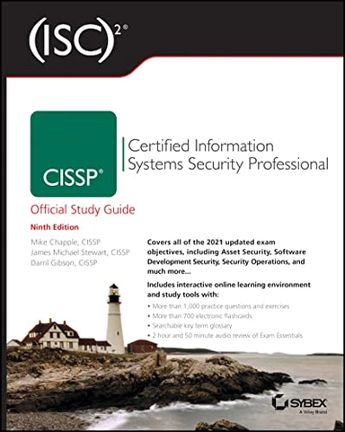 "(ISC)2 CISSP Certified Information Systems Security Professional Official Study Guide, 9th Edition" 