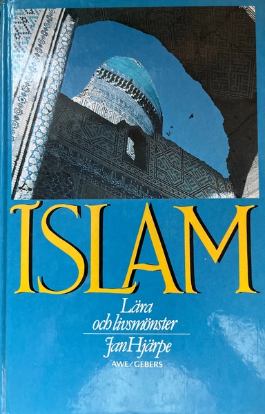 Islam : lära och livsmönster