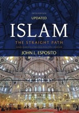Islam : the straight path