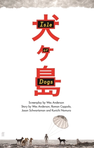 Isle of Dogs; Wes Anderson; 2018