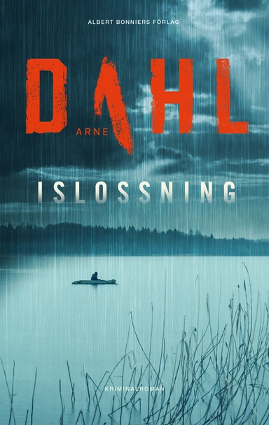 Islossning; Arne Dahl; 2021