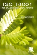 ISO 14001 - för små och medelstora företag; Torbjörn Brorson; 2005