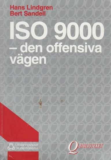 ISO 9000: den offensiva vägen