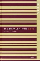 It-& data-lexikon 2000; Jerker Thorell; 1999