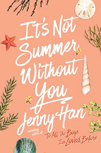 It's not summer without you : a summer novel; Jenny Han; 2010