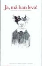 Ja, må han leva; Anita Persson; 2001