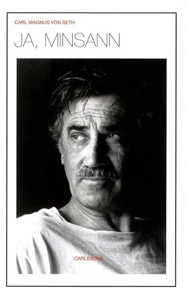 Ja, minsann; Carl Magnus von Seth; 2011