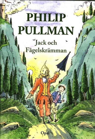 Jack och Fågelskrämman; Philip Pullman; 2005