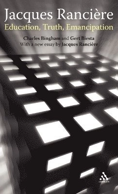 Jacques Rancière : education, truth, emancipation