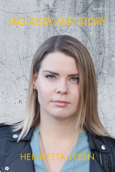Jag äger min story; Henrietta Lysén; 2019