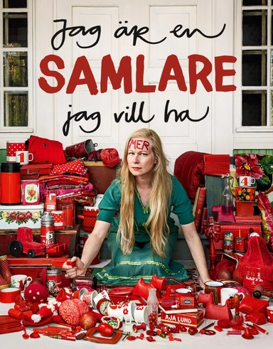 Jag är en samlare, jag vill ha mer!; Aja Lund; 2019