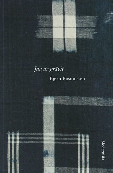 Jag är gråvit; Bjørn Rasmussen; 2020